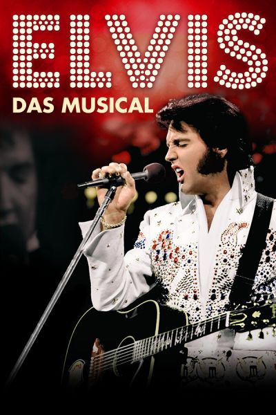 ELVIS – Das Musical | Do, 27.02.2025 @ Wiener Stadthalle, Halle F © COFO Entertainment