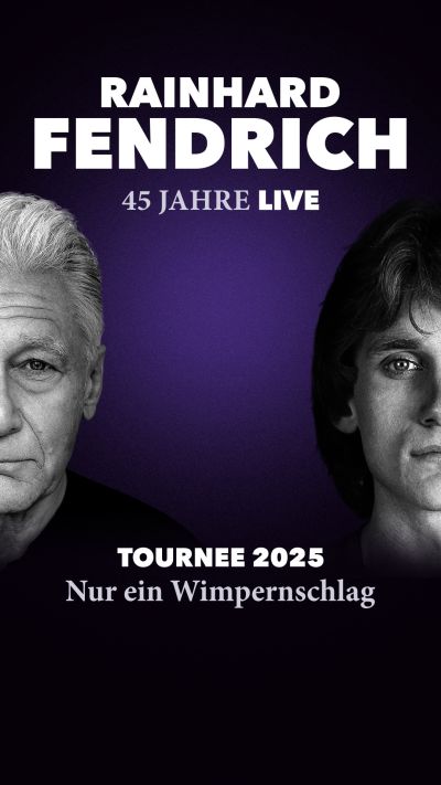 RAINHARD FENDRICH – 45 JAHRE LIVE | Nur ein Wimpernschlag - Tournee 2025 | Fr, 25.04.2025 @ Wiener Stadthalle, Halle D © Johannes Ehn