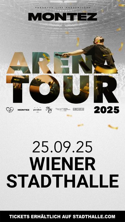 Montez | Arena Tour 2025 | Do, 25.09.2025 @ Wiener Stadthalle, Halle D © Arcadia Live GmbH