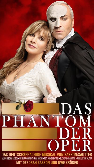 Das Phantom der Oper | Deutschsprachige Neuinszenierung von Sasson/Sautter mit Deborah Sasson und Uwe Kröger | Sa, 22.03.2025 | Wiener Stadthalle Halle F © Konzertdirektion Schröder