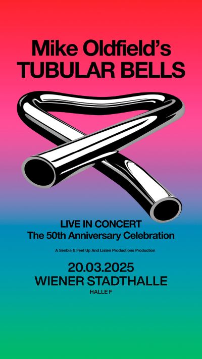 Mike Oldfield's Tubular Bells | Do, 20.03.2025 @ Wiener Stadthalle, Halle F © Barracuda Music GmbH