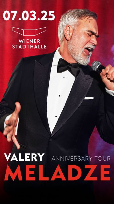 Valery Meladze | Fr, 07.03.2025 @ Wiener Stadthalle, Halle F © ART Partner CZ s.r.o.